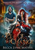 Cover: A Place To Change - Rebecca Lynn Mathis