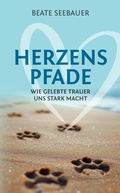 Cover: Herzenspfade - Unterst&uuml;tzung f&uuml;r deinen Trauerprozess - tredition