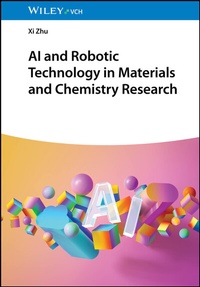 Abbildung von: AI and Robotic Technology in Materials and Chemistry Research - Wiley-VCH