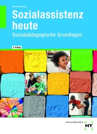 Abbildung von: Sozialassistenz heute - Verlag Handwerk und Technik