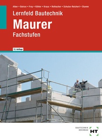 Abbildung von: Lernfeld Bautechnik Maurer - Verlag Handwerk und Technik