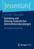 Cover: Gr&uuml;ndung und F&uuml;hrung studentischer Unternehmensberatungen - Springer Gabler