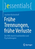 Cover: Fr&uuml;he Trennungen, fr&uuml;he Verluste - Springer