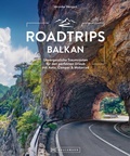 Cover: Roadtrips Balkan - Bruckmann