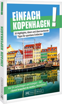 Abbildung von: Einfach Kopenhagen! - Bruckmann