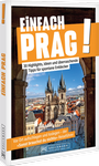 Cover: Einfach Prag! - Bruckmann