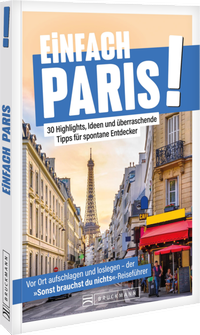 Abbildung von: Einfach Paris! - Bruckmann
