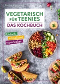 Cover: Vegetarisch f&uuml;r Teenies: Das Kochbuch - Riva