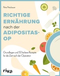 Abbildung von: Richtige Ernährung nach der Adipositas-OP - Riva