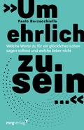 Cover: &raquo;Um ehrlich zu sein .&laquo; - mvg