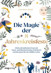 Abbildung von: Die Magie der 8 Jahreskreisfeste - mvg