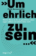 Cover: &raquo;Um ehrlich zu sein .&laquo; - mvg