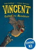 Cover: Vincent flattert ins Abenteuer (Band 1) - Loewe