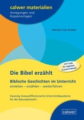 Cover: Die Bibel erz&auml;hlt - Calwer