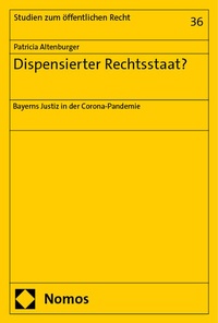 Abbildung von: Dispensierter Rechtsstaat? - Nomos
