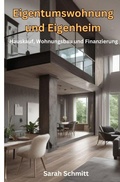 Cover: Eigentumswohnung und Eigenheim - epubli