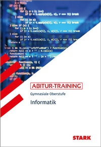 Abbildung von: STARK Informatik - Abitur-Training - Stark Verlag