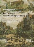 Cover: Im Cottage von W&auml;hring D&ouml;bling II - Edition Weinviertel / Edition Neue Wege / Regionalverlag.at