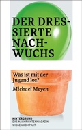 Cover: Der dressierte Nachwuchs - Hintergrund Verlag