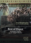 Cover: Katalog zur Sonderausstellung "Best of Depot - Verborgene Sch&auml;tze aus der Schell Collection" - Hanns Schell Collection