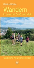 Cover: Wandern in Jena mit Gro&szlig; und Klein - Jenzig