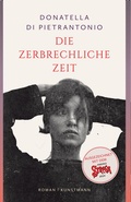 Cover: Die zerbrechliche Zeit - Antje Kunstmann Verlag