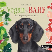 Abbildung von: Vegan vs. Barf - Kynos