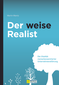 Abbildung von: Der weise Realist - Mentoren-Media-Verlag