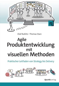 Abbildung von: Agile Produktentwicklung mit visuellen Methoden - dpunkt