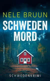 Abbildung von: SchwedenMord (Schwedenkrimi) - FeuerWerke Verlag