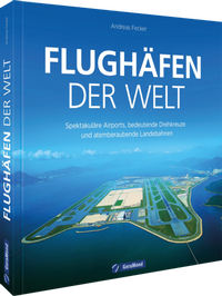 Abbildung von: Flughäfen der Welt - GeraMond