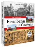 Cover: Eisenbahn in &Ouml;sterreich - Verlagsgruppe Bahn