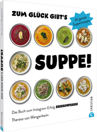 Abbildung von: Zum Glück gibt's Suppe! - Christian