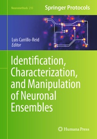 Abbildung von: Identification, Characterization, and Manipulation of Neuronal Ensembles - Springer