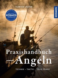 Abbildung von: Kosmos Praxishandbuch Angeln - Kosmos