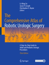 Abbildung von: The Comprehensive Atlas of Robotic Urologic Surgery - Springer