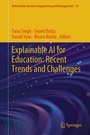 Cover: Explainable AI for Education: Recent Trends and Challenges - Springer