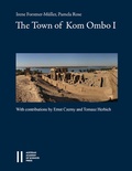 Cover: The Town of Kom Ombo I - Verlag der &ouml;sterreichischen Akademie der Wissenschaften