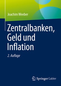 Abbildung von: Zentralbanken, Geld und Inflation - Springer Gabler