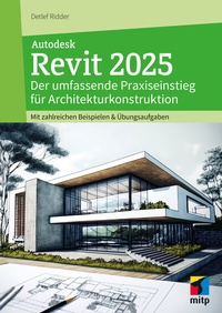 Abbildung von: Autodesk Revit 2025 - MITP