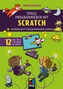 Cover: Spiele programmieren mit Scratch - MITP