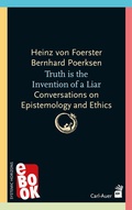 Cover: Truth is the invention of a liar - Carl-Auer Verlag