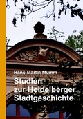 Bild: Studien zur Heidelberger Stadtgeschichte - Mattes Vlg