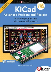 Abbildung von: KiCad Like A Pro - Advanced Projects and Recipes - Elektor