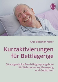 Abbildung von: Kurzaktivierungen für Bettlägerige - Singliesel