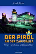Cover: Der Pirol an der Zapfs&auml;ule - Mitteldeutscher Verlag