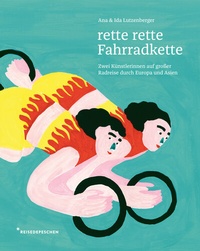 Abbildung von: rette rette Fahrradkette - Reisedepeschen Verlag