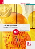 Cover: Vernetzungen - Geografie Arbeitsbuch 1. Biennium Wfo S&uuml;dtirol - Trauner Verlag