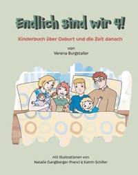 Abbildung von: Endlich sind wir 4! - Buchschmiede von Dataform Media GmbH