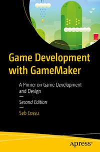 Enlarge image Cover: Game Development with GameMaker - APress